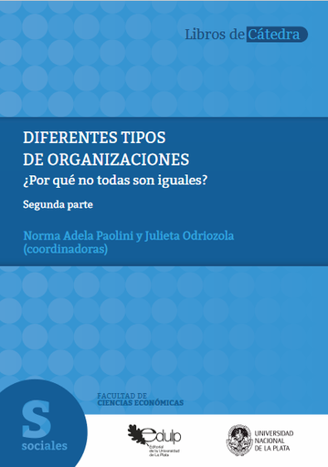 Diferentes tipos de organizaciones. ¿Por qué no todas son iguales?