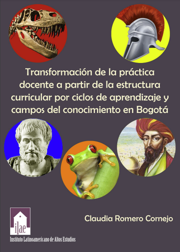 Transformación de la Práctica Docente a partir de la Estructura Curricular por Ciclos de Aprendizaje