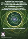 Integración disciplinar física-informática y su incidencia en la capacidad de representación de problemas de física