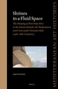 Shrines in a Fluid Space: The Shaping of New Holy Sites in the Ionian Islands, the Peloponnese and Crete under Venetian Rule (14th-16th Centuries)