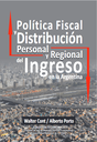 Política fiscal y distribución personal y regional del ingreso en Argentina