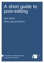 A short guide to post-editing