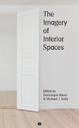 The Imagery of Interior Spaces