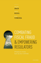 Combating Fiscal Fraud and Empowering Regulators