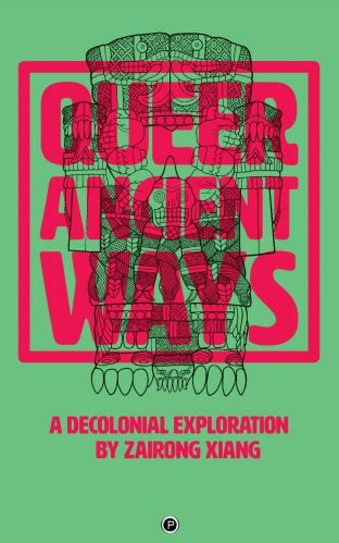 Queer Ancient Ways