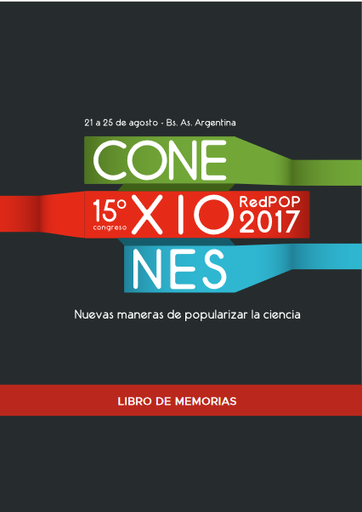 XV Congreso de la RedPOP2017: Conexiones, nuevas maneras de popularizar la ciencia