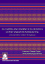 El castellano andino y el quechua como variante interlectal: Encuentro entre lenguas