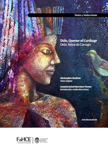 Dido, Queene of Carthage. Dido, reina de Cartago