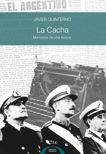 La cacha, memorias de una época