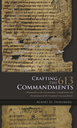 Crafting the 613 Commandments