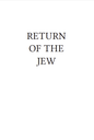 Return of the Jew