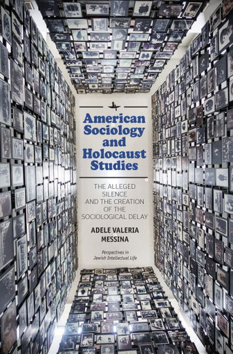 American Sociology and Holocaust Studies