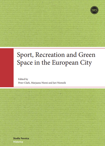 Sport, Recreation and Green Space in the European City