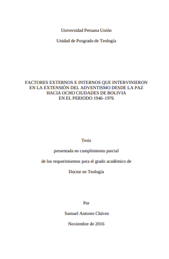 Factores externos e internos que intervinieron en la extensión del adventismo desde La Paz hacia ocho ciudades de Bolivia