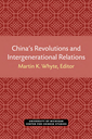 China's Revolutions and Intergenerational Relations