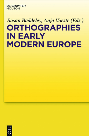 Orthographies in Early Modern Europe