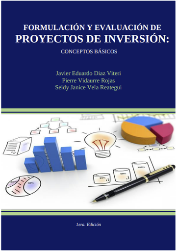 Formulación y evaluación de proyectos de inversión: conceptos básicos