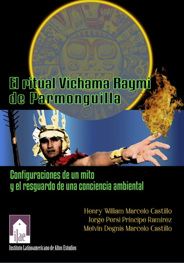 El ritual Vichama Raymi de Parmonguilla: Configuraciones de un mito y el resguardo de una conciencia ambiental