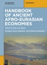 Handbook of Ancient Afro-Eurasian Economies Volume 2