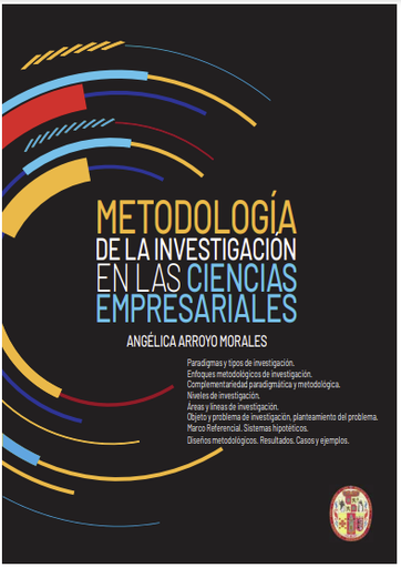 Metodología de la investigación en las ciencias empresariales