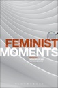 Feminist Moments