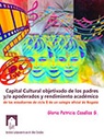 Capital cultural objetivado de los padres y/o apoderados y rendimiento académico de los estudiantes de ciclo II