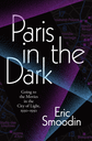 Paris in the Dark