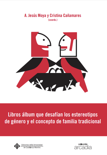 Libros álbum que desafían los estereotipos de género y el concepto de familia tradicional