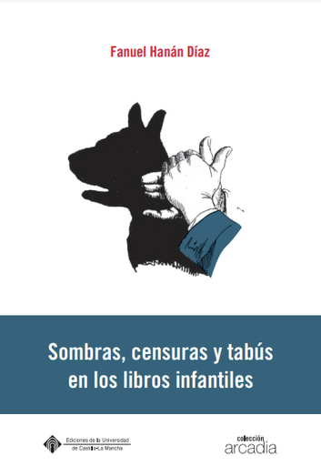 Sombras, censuras y tabús en los libros infantiles