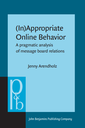 (In)Appropriate Online Behavior