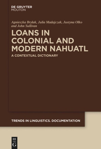 Loans in Colonial and Modern Nahuatl