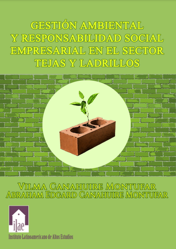 Gestión ambiental y responsabilidad social empresarial en el sector tejas y ladrillos