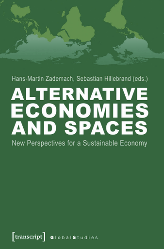 Alternative Economies and Spaces