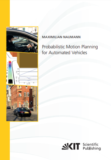 Probabilistic Motion Planning for Automated Vehicles