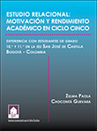 Estudio relacional: Motivación y rendimiento académico en ciclo cinco.