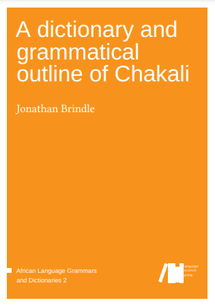 A dictionary and grammatical outline of Chakali