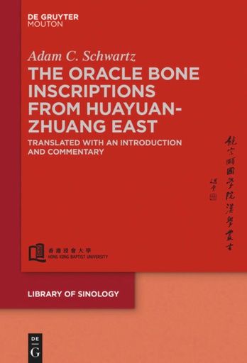 The Oracle Bone Inscriptions from Huayuanzhuang East