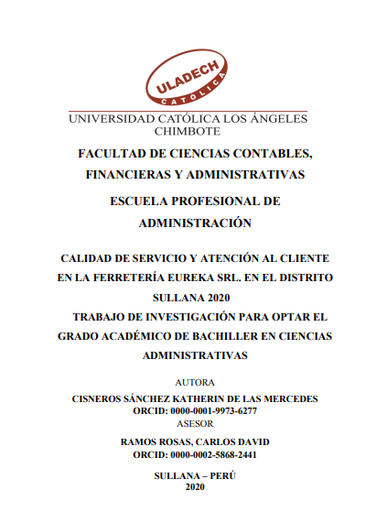 Calidad de servicio y atención al cliente en la ferretería Eureka SRL. en el distrito Sullana 2020