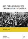 Los radicalismos en la democratización política