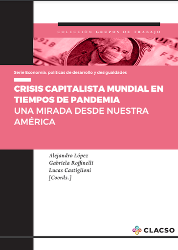 Crisis capitalista mundial en tiempos de pandemia