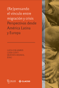 (Re)pensando el vínculo entre migración y crisis