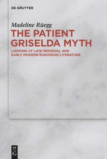 The Patient Griselda Myth