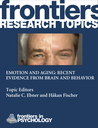 Emotion and aging: recent evidence from brain and behavior