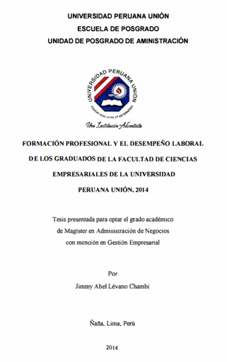 Formación profesional y el desempeño laboral de los graduados de la Facultad de Ciencias Empresariales de la UPeU