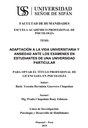 ADAPTACIÓN A LA VIDA UNIVERSITARIA Y ANSIEDAD ANTE LOS EXÁMENES EN ESTUDIANTES DE UNA UNIVERSIDAD PARTICULAR