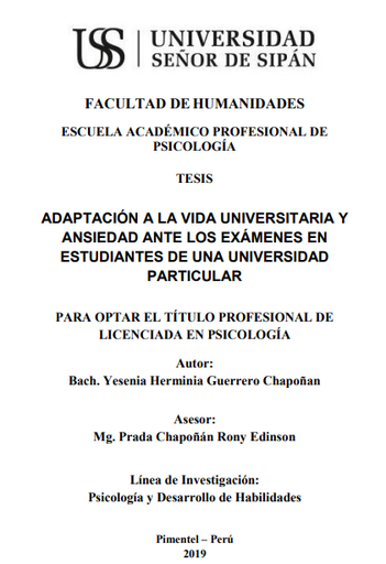 ADAPTACIÓN A LA VIDA UNIVERSITARIA Y ANSIEDAD ANTE LOS EXÁMENES EN ESTUDIANTES DE UNA UNIVERSIDAD PARTICULAR