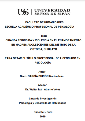CRIANZA PERCIBIDA Y VIOLENCIA EN EL ENAMORAMIENTO EN MADRES ADOLESCENTES DEL DISTRITO DE LA VICTORIA, CHICLAYO