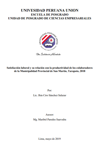 Satisfacción laboral y su relación con la productividad de los colaboradores de la Municipalidad Provincial de San Martin