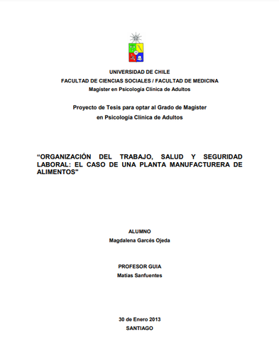 Organización del trabajo, salud y seguridad laboral: el caso de una planta manufacturera de alimentos