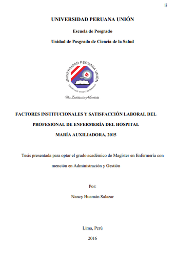 Factores institucionales y satisfacción laboral del profesional de enfermería del hospital María Auxiliadora, 2015